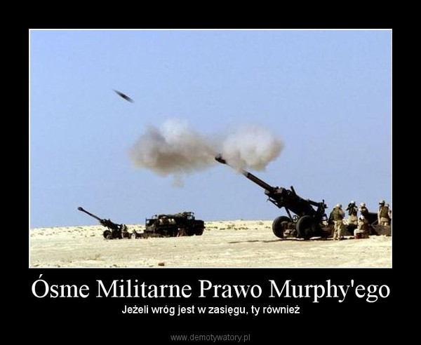 Ósme Militarne Prawo Murphy'ego