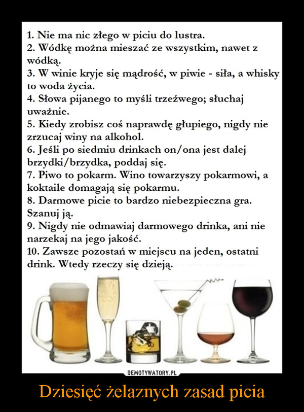 Dziesięć żelaznych zasad picia –  