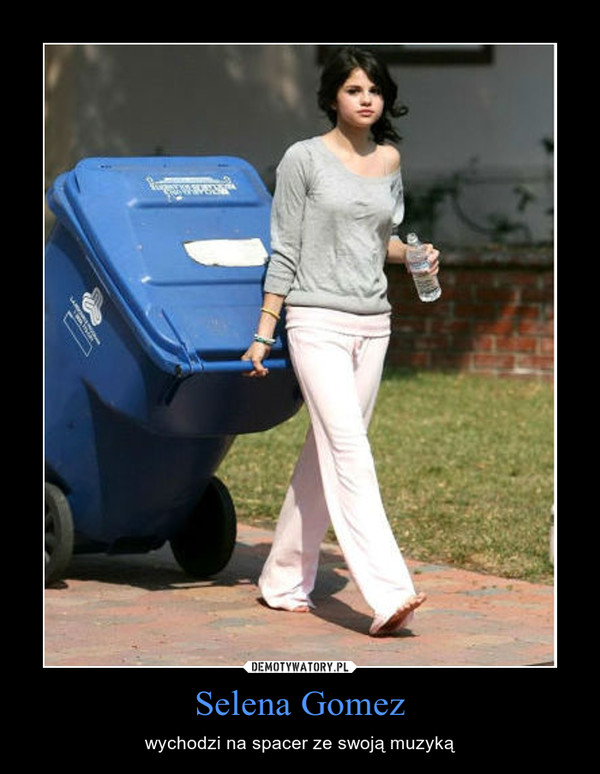 Selena Gomez – wychodzi na spacer ze swoją muzyką 
