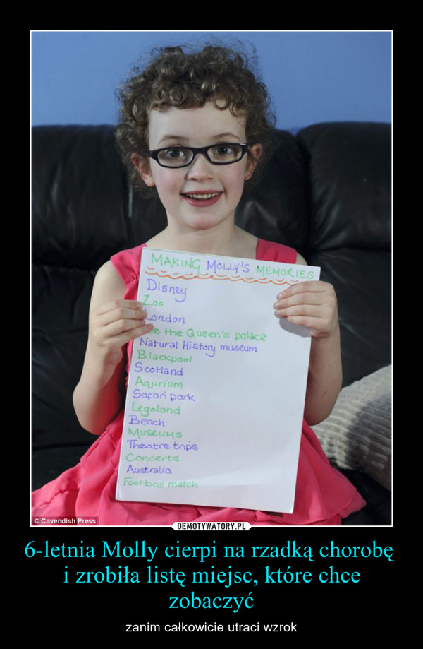 6-letnia Molly cierpi na rzadką chorobę i zrobiła listę miejsc, które chce zobaczyć – zanim całkowicie utraci wzrok 