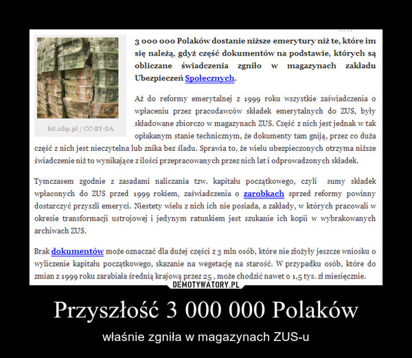 Przyszłość 3 000 000 Polaków – właśnie zgniła w magazynach ZUS-u 