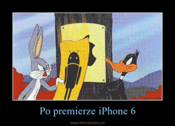 Po premierze iPhone 6 –  