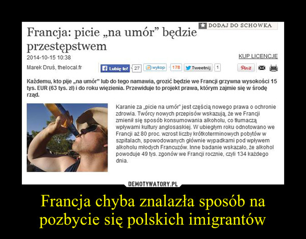 Francja chyba znalazła sposób na pozbycie się polskich imigrantów –  