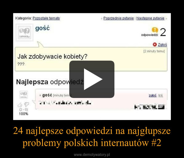 24 najlepsze odpowiedzi na najgłupsze problemy polskich internautów #2 –  