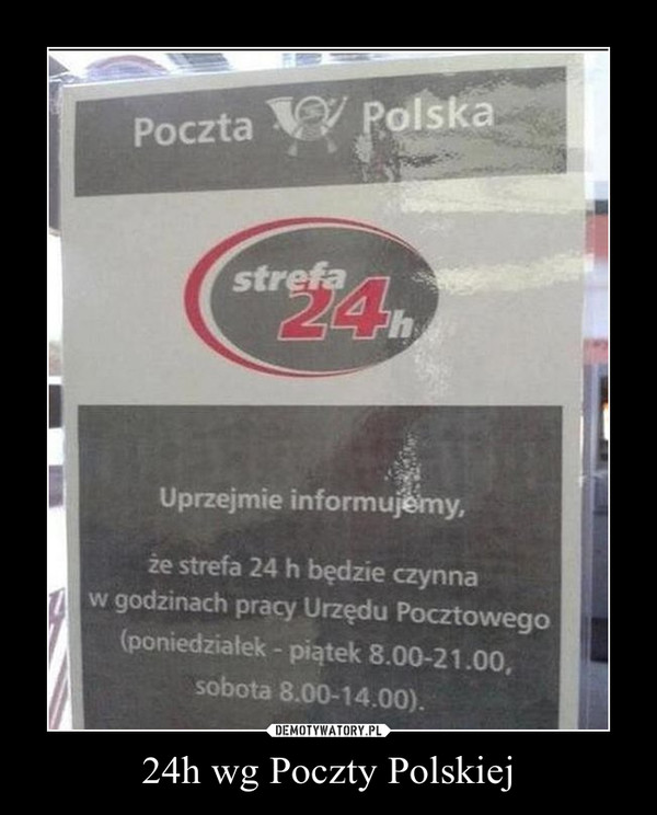 24h wg Poczty Polskiej –  