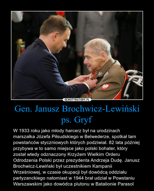 Gen. Janusz Brochwicz-Lewiński
ps. Gryf