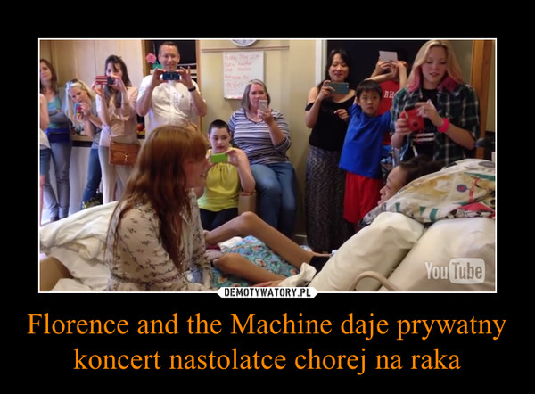 Florence and the Machine daje prywatny koncert nastolatce chorej na raka