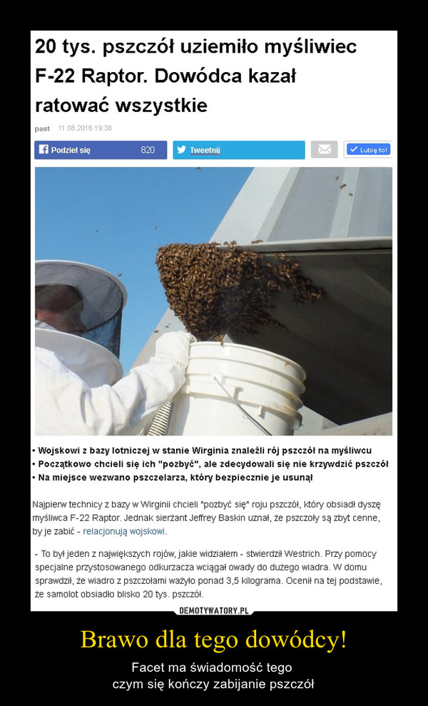 Brawo dla tego dowódcy! – Facet ma świadomość tego czym się kończy zabijanie pszczół 