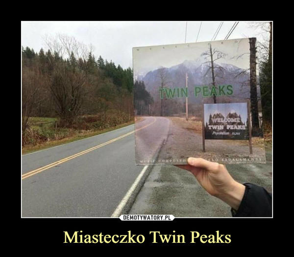 Miasteczko Twin Peaks –  
