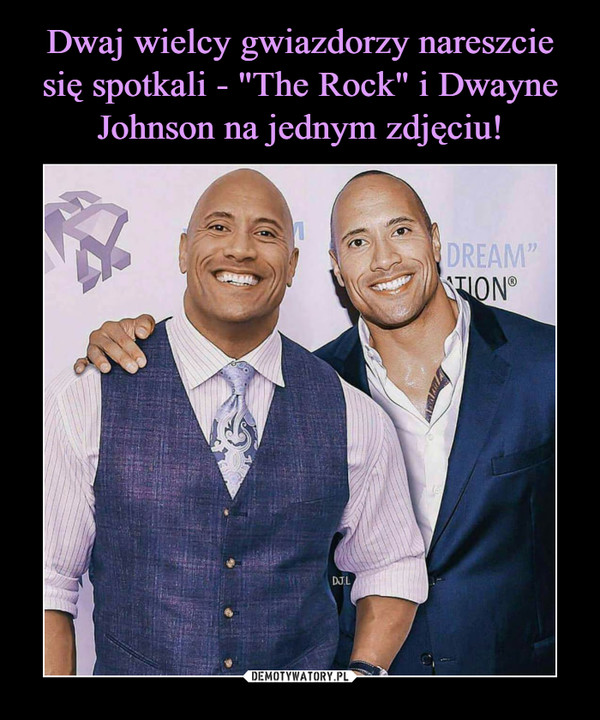 Dwaj wielcy gwiazdorzy nareszcie się spotkali - "The Rock" i Dwayne Johnson na jednym zdjęciu!