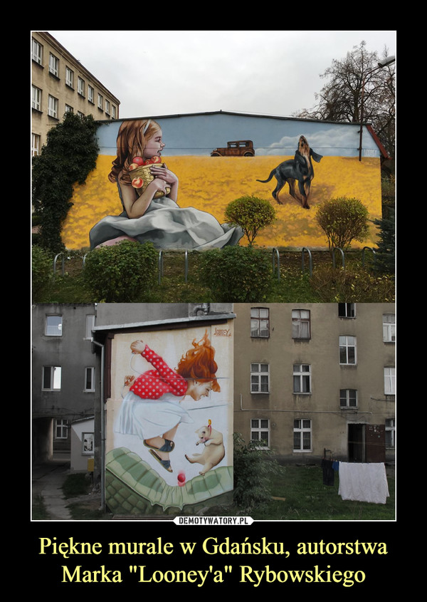 Piękne murale w Gdańsku, autorstwa Marka "Looney'a" Rybowskiego