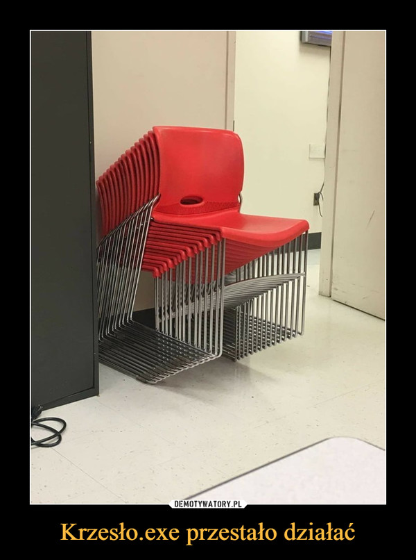 Krzesło.exe przestało działać –  