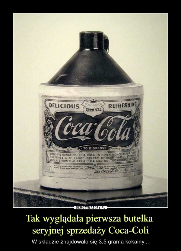 Tak wyglądała pierwsza butelka seryjnej sprzedaży Coca-Coli – W składzie znajdowało się 3,5 grama kokainy... 