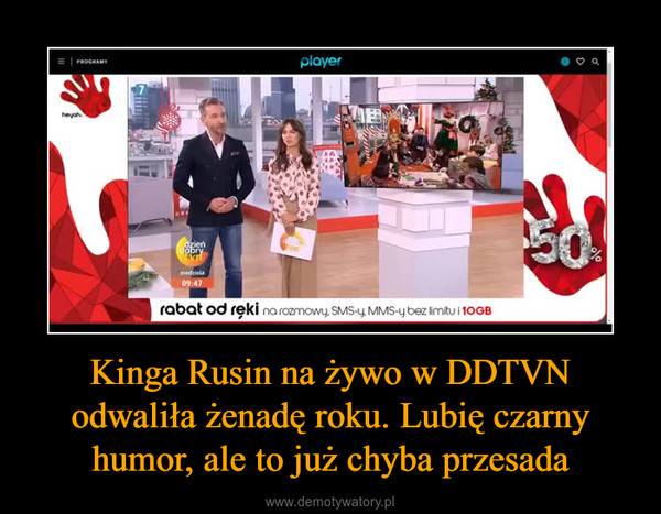 Kinga Rusin na żywo w DDTVN odwaliła żenadę roku. Lubię czarny humor, ale to już chyba przesada –  