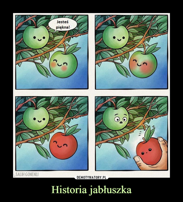 Historia jabłuszka –  Jesteś piękna!