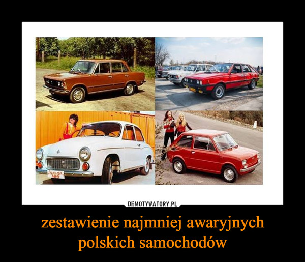 zestawienie najmniej awaryjnych polskich samochodów