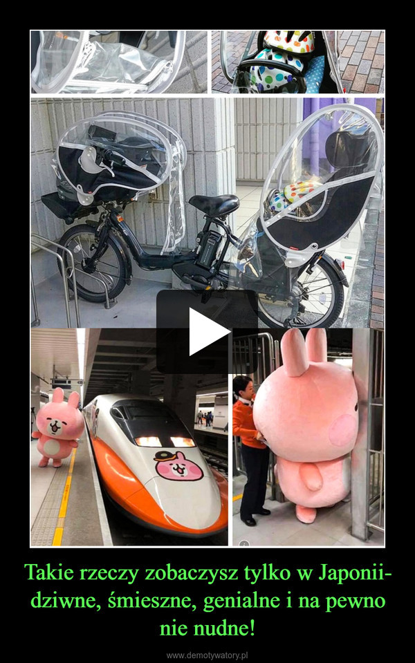 Takie rzeczy zobaczysz tylko w Japonii- dziwne, śmieszne, genialne i na pewno nie nudne! –  