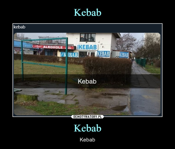 Kebab – Kebab 