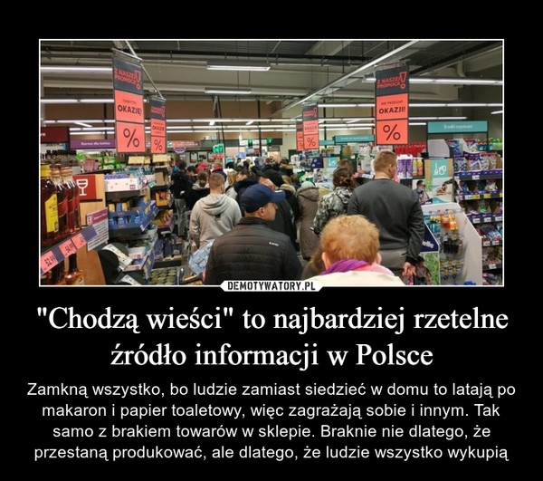 "Chodzą wieści" to najbardziej rzetelne źródło informacji w Polsce