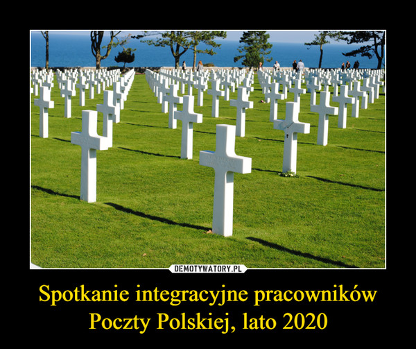 Spotkanie integracyjne pracowników Poczty Polskiej, lato 2020 –  