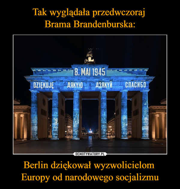 Berlin dziękował wyzwolicielom Europy od narodowego socjalizmu –  