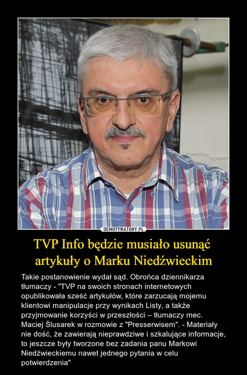 TVP Info będzie musiało usunąć 
artykuły o Marku Niedźwieckim
