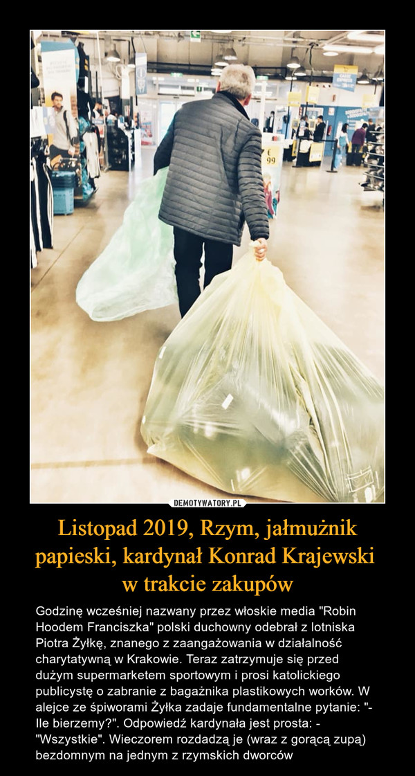 Listopad 2019, Rzym, jałmużnik papieski, kardynał Konrad Krajewski 
w trakcie zakupów