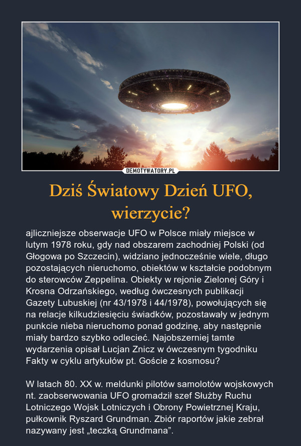 Dziś Światowy Dzień UFO, wierzycie?