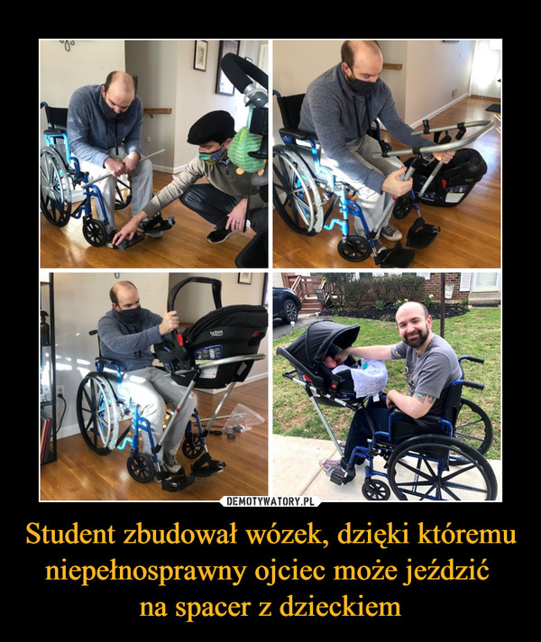 Student zbudował wózek, dzięki któremu niepełnosprawny ojciec może jeździć na spacer z dzieckiem –  