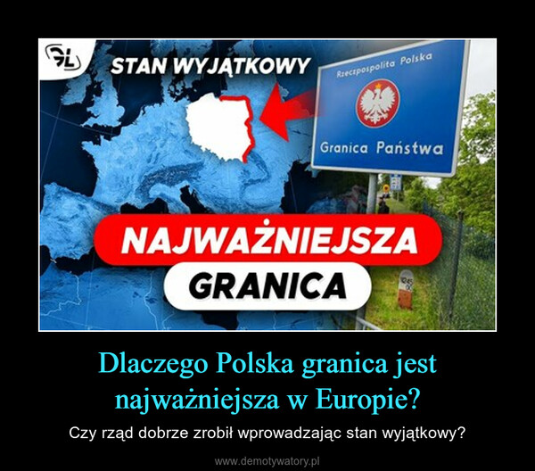 Dlaczego Polska granica jest najważniejsza w Europie? – Czy rząd dobrze zrobił wprowadzając stan wyjątkowy? 