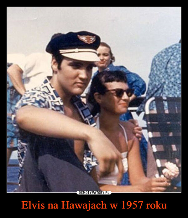 Elvis na Hawajach w 1957 roku