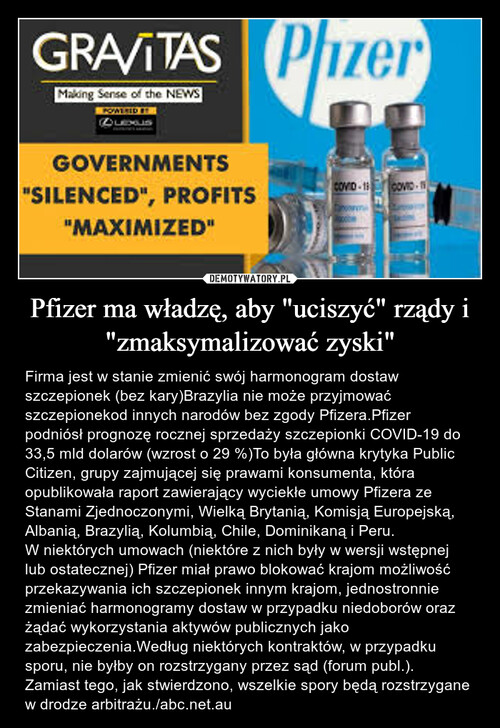 Pfizer ma władzę, aby "uciszyć" rządy i "zmaksymalizować zyski"