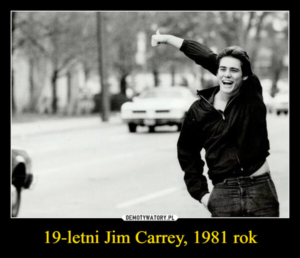 19-letni Jim Carrey, 1981 rok