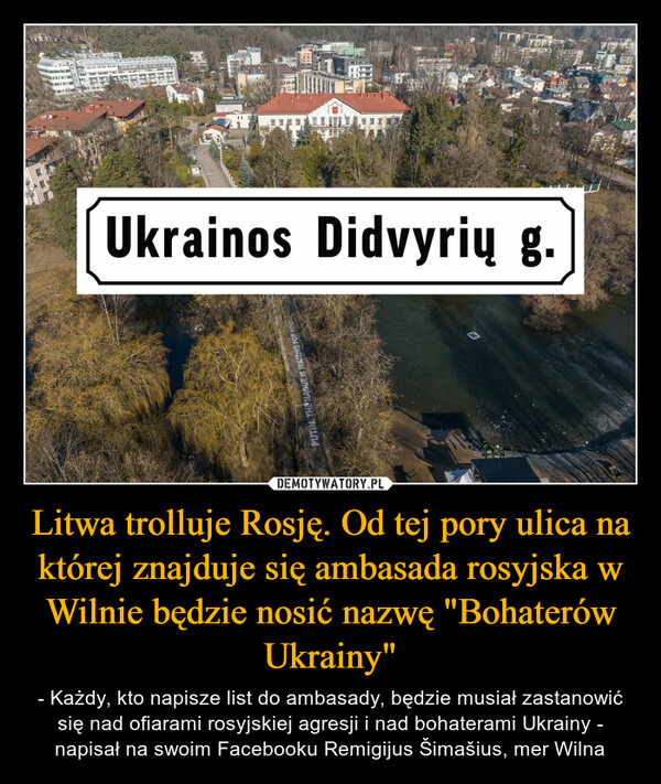 Litwa trolluje Rosję. Od tej pory ulica na której znajduje się ambasada rosyjska w Wilnie będzie nosić nazwę "Bohaterów Ukrainy"