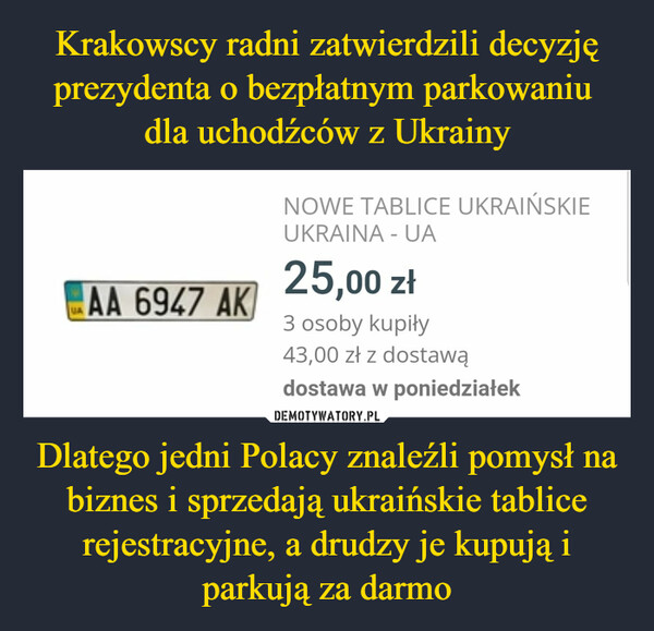Dlatego jedni Polacy znaleźli pomysł na biznes i sprzedają ukraińskie tablice rejestracyjne, a drudzy je kupują i parkują za darmo –  NOWE TABLICE UKRAIŃSKIE UKRAINA
