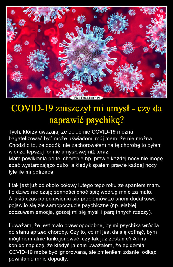 COVID-19 zniszczył mi umysł - czy da naprawić psychikę?