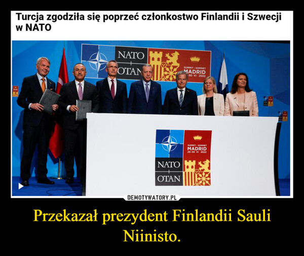 Przekazał prezydent Finlandii Sauli Niinisto. –  