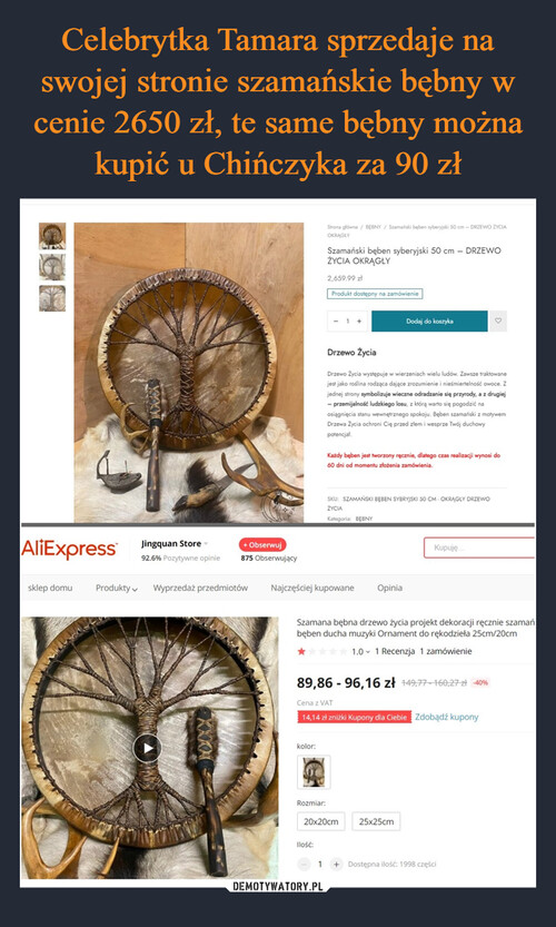 Celebrytka Tamara sprzedaje na swojej stronie szamańskie bębny w cenie 2650 zł, te same bębny można kupić u Chińczyka za 90 zł