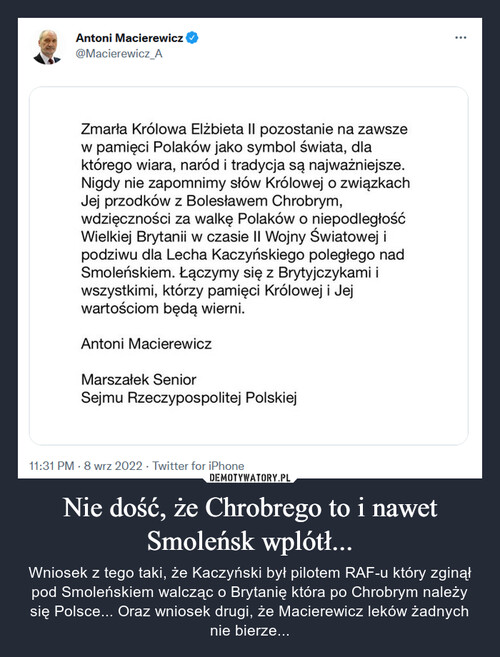 Nie dość, że Chrobrego to i nawet Smoleńsk wplótł...