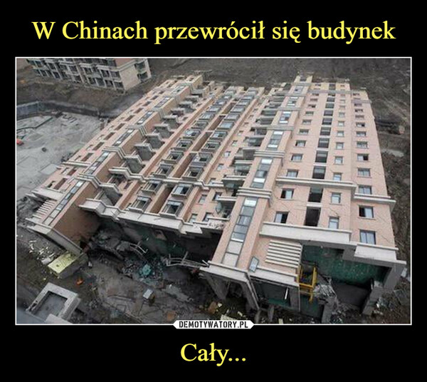 W Chinach przewrócił się budynek Cały...