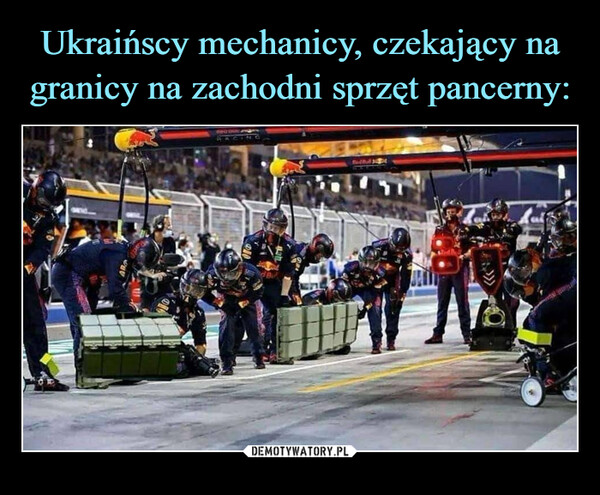  –  Ukraińscy mechanicy, czekający na granicyna zachodni sprzęt pancerny be like:ADIDushBet Ball Sut