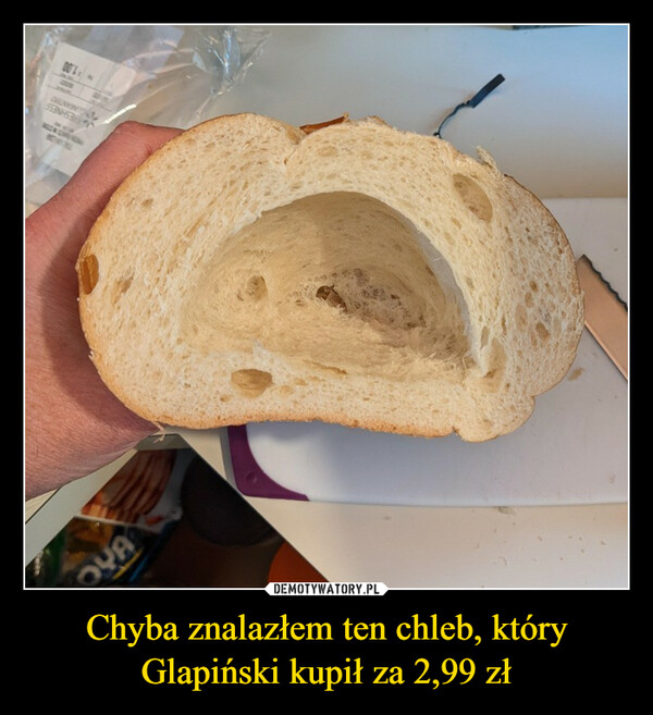 Chyba znalazłem ten chleb, który Glapiński kupił za 2,99 zł –  Bho$1.00STON
