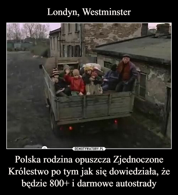 Londyn, Westminster Polska rodzina opuszcza Zjednoczone Królestwo po tym jak się dowiedziała, że będzie 800+ i darmowe autostrady