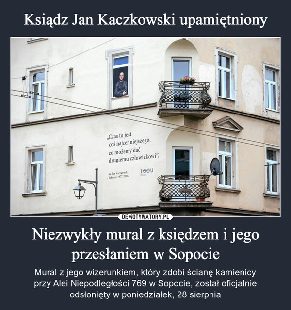 Ksiądz Jan Kaczkowski upamiętniony Niezwykły mural z księdzem i jego przesłaniem w Sopocie