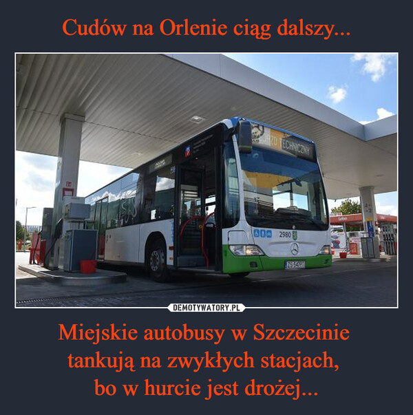 Miejskie autobusy w Szczecinie tankują na zwykłych stacjach, bo w hurcie jest drożej... –  ESTRAO TECHNICZNY000 29802554761Gafen