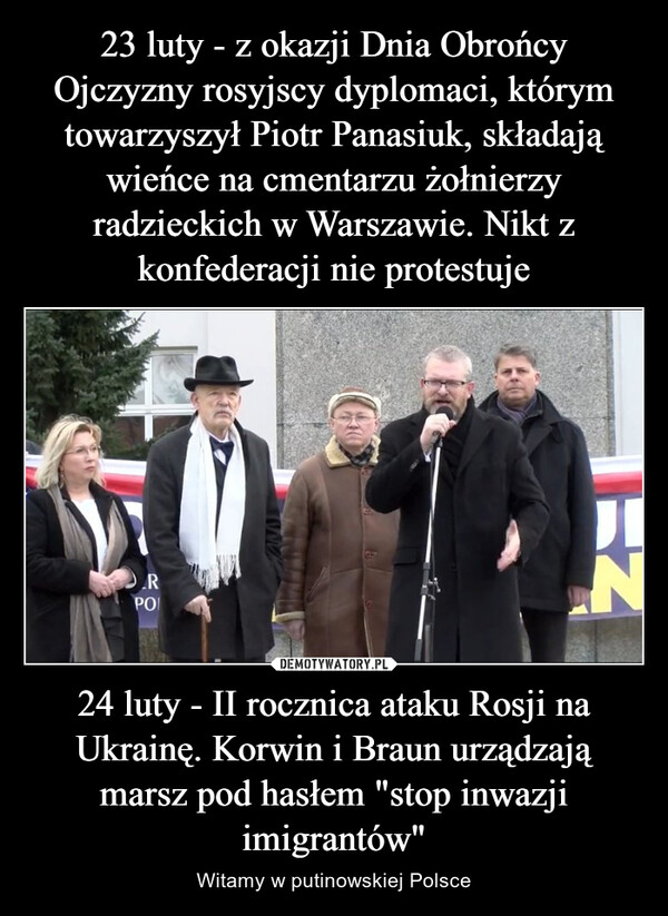 24 luty - II rocznica ataku Rosji na Ukrainę. Korwin i Braun urządzają marsz pod hasłem "stop inwazji imigrantów" – Witamy w putinowskiej Polsce RPOIJIN