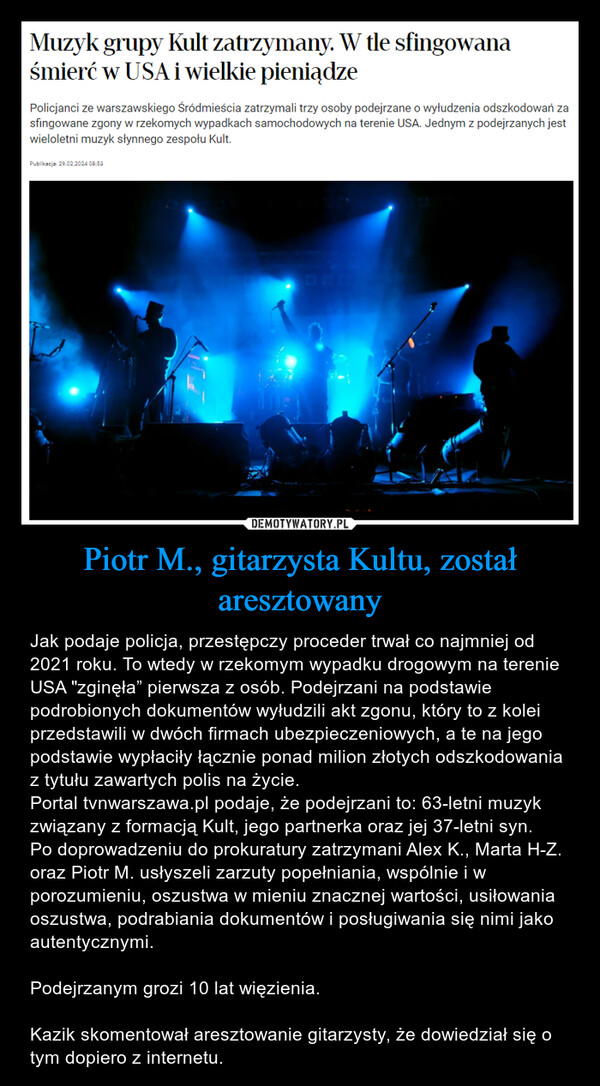 Piotr M., gitarzysta Kultu, został aresztowany