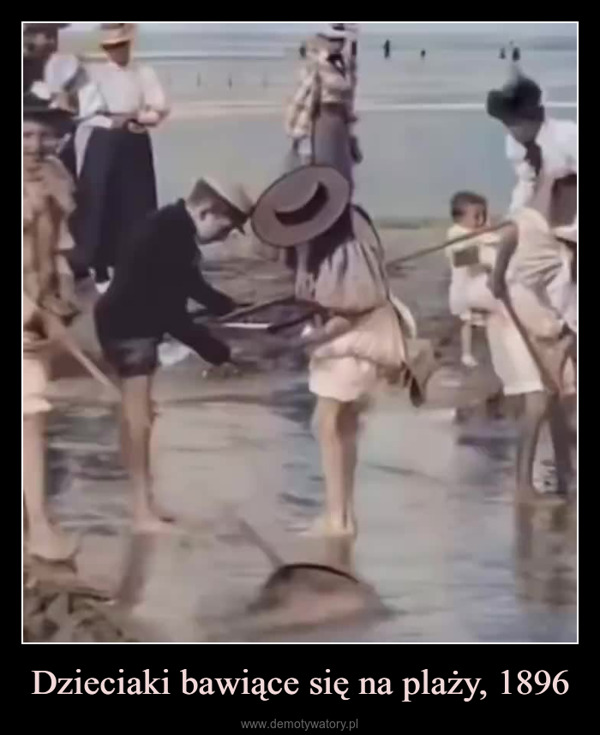 Dzieciaki bawiące się na plaży, 1896 –  